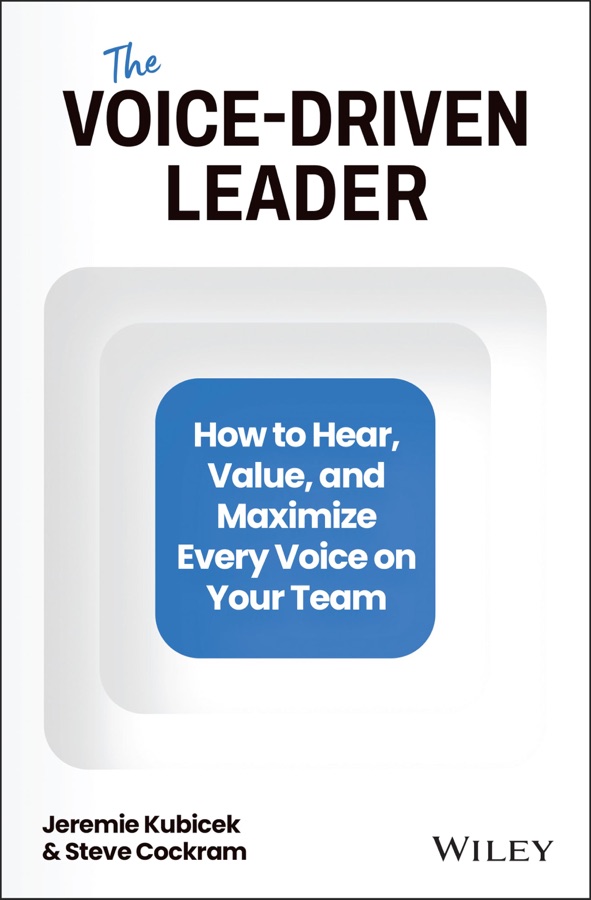 Cover of The Voice-Driven Leader by Jeremie Kubicek and Steve Cockram